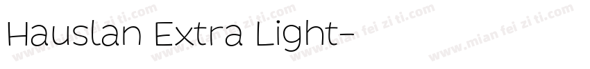 Hauslan Extra Light字体转换